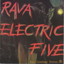 Enrico Rava - Rava Electric Five